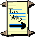 thisway.GIF (1520 bytes)